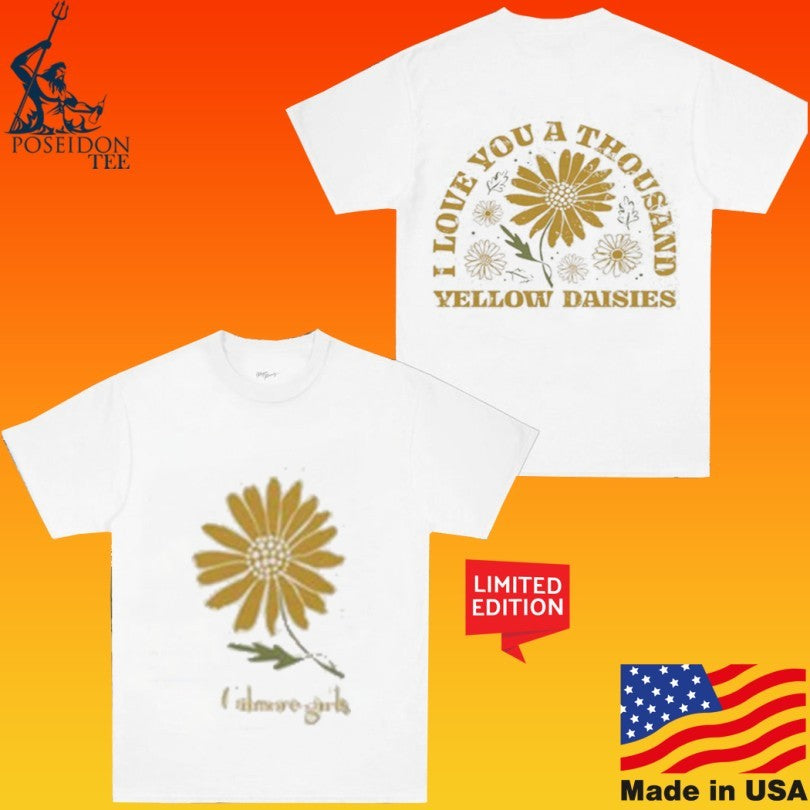 Gilmore Girls A Thousand Yellow Daisies T-shirt