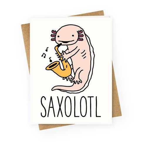Saxolotl Greeting Card