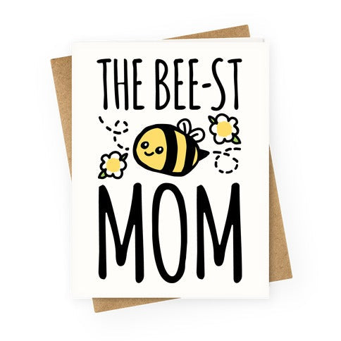 The Bee-st Mom Mother's Day Greeting Card