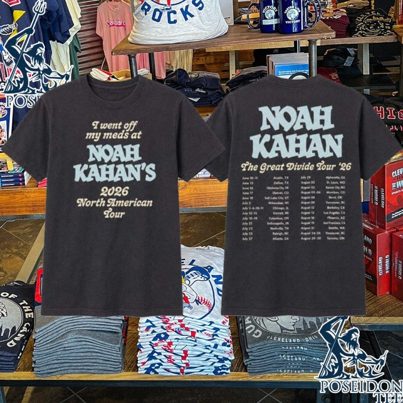 I Went Off My Meds At Noah Kahan’s 2026 North American Tour T-shirt