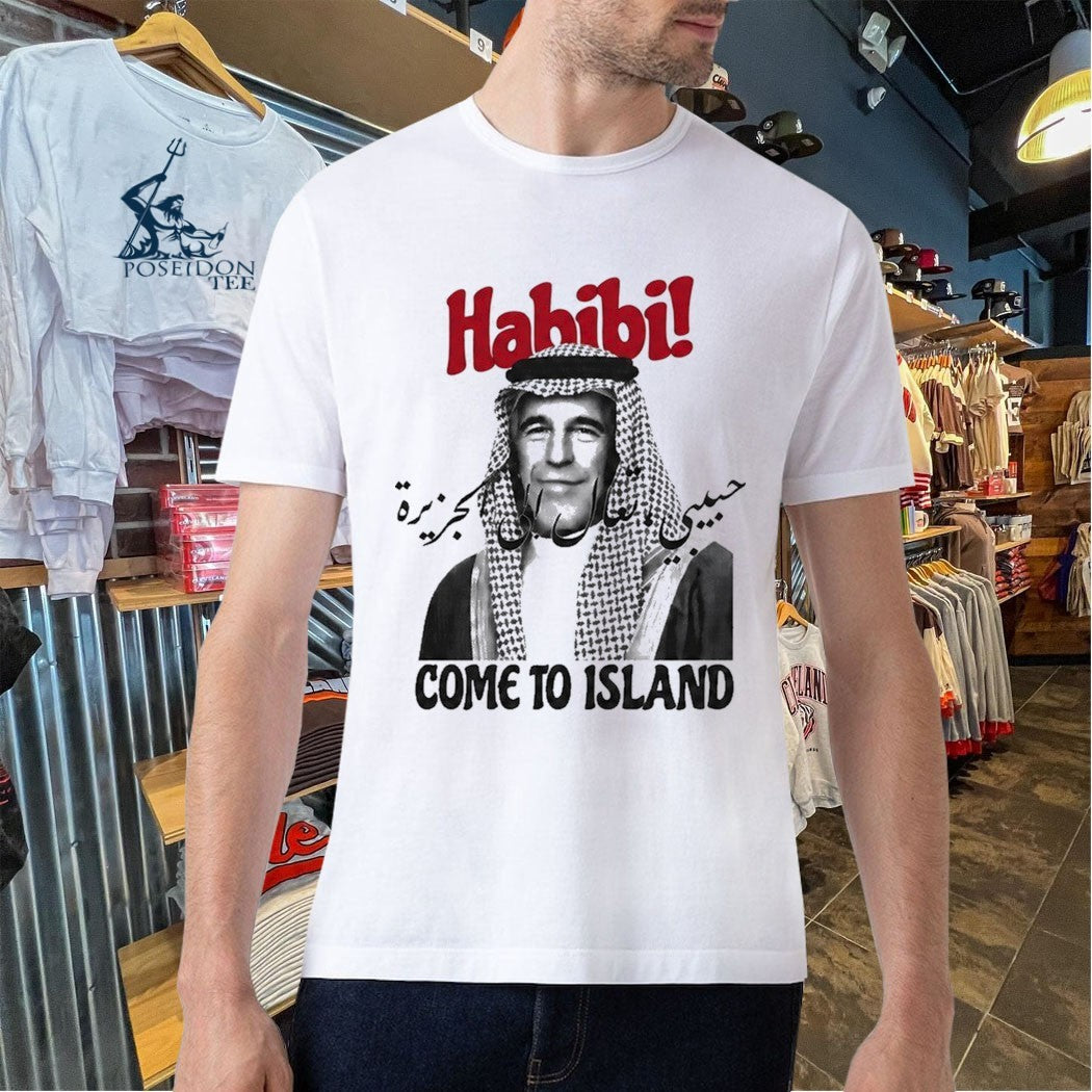 Jeffrey Epstein Habibi Come To Island T-shirt