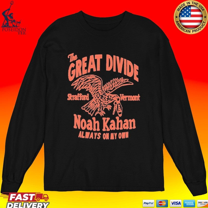 Noah Kahan The Great Divide Strafford Vermont Always On My Own T-shirt
