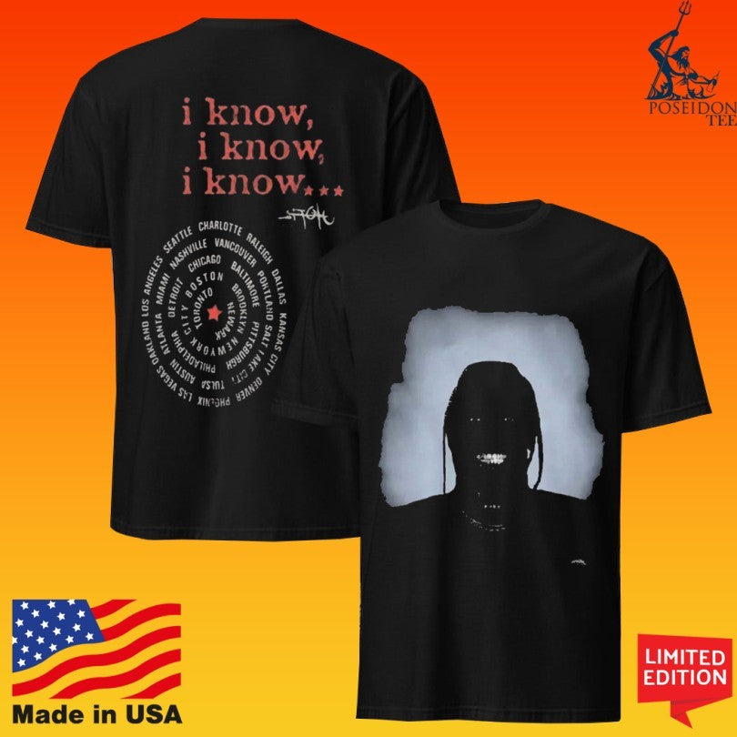 Nwahype Travis Scott Face I Know I Know I Know T-shirt