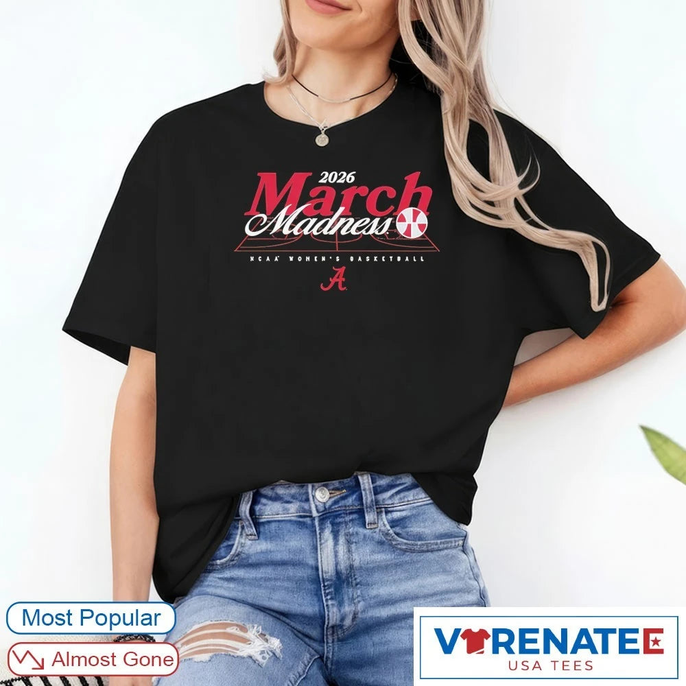 Official 2026 NCAA Women’s Basketball March Madness Alabama Fan T-Shirt