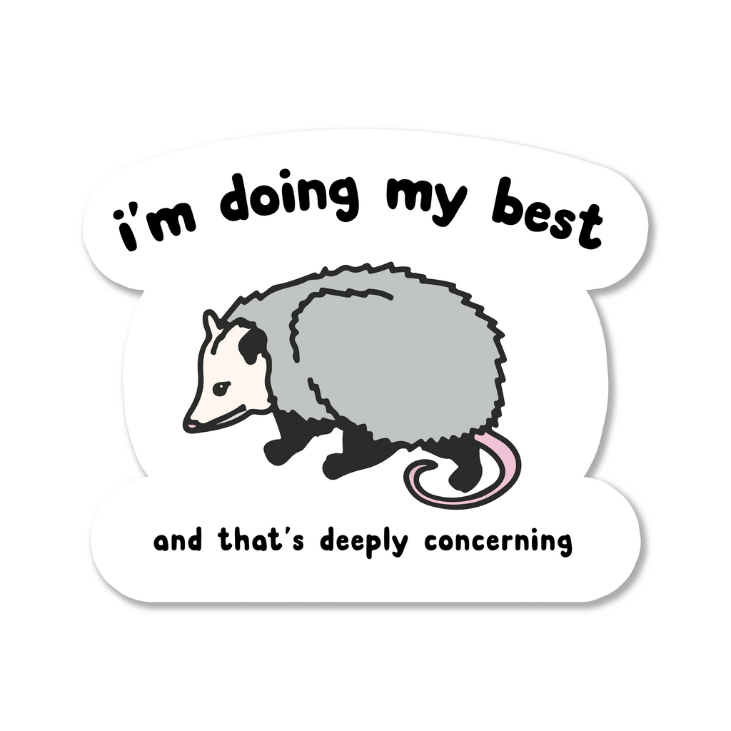 I Am Doing My Best Die Cut Sticker