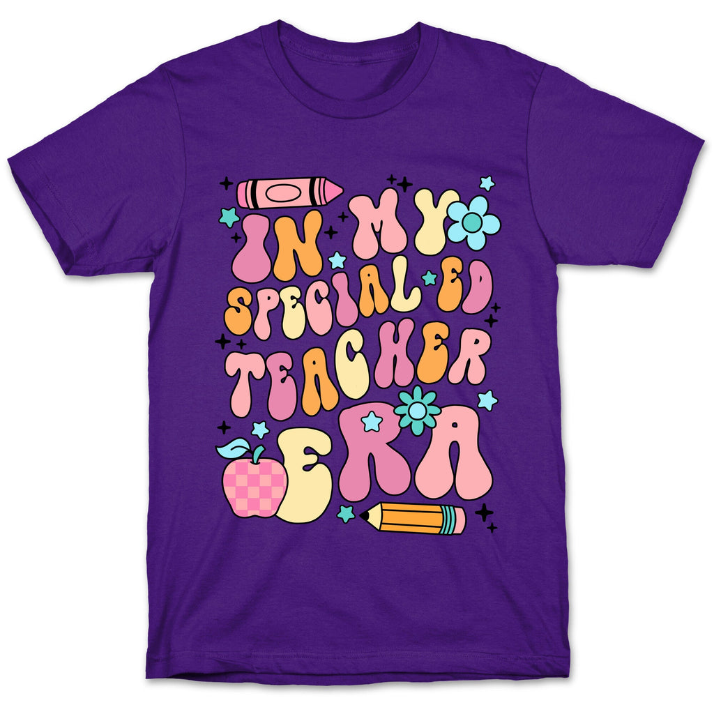 In My Special Ed Teacher Era T-Shirt