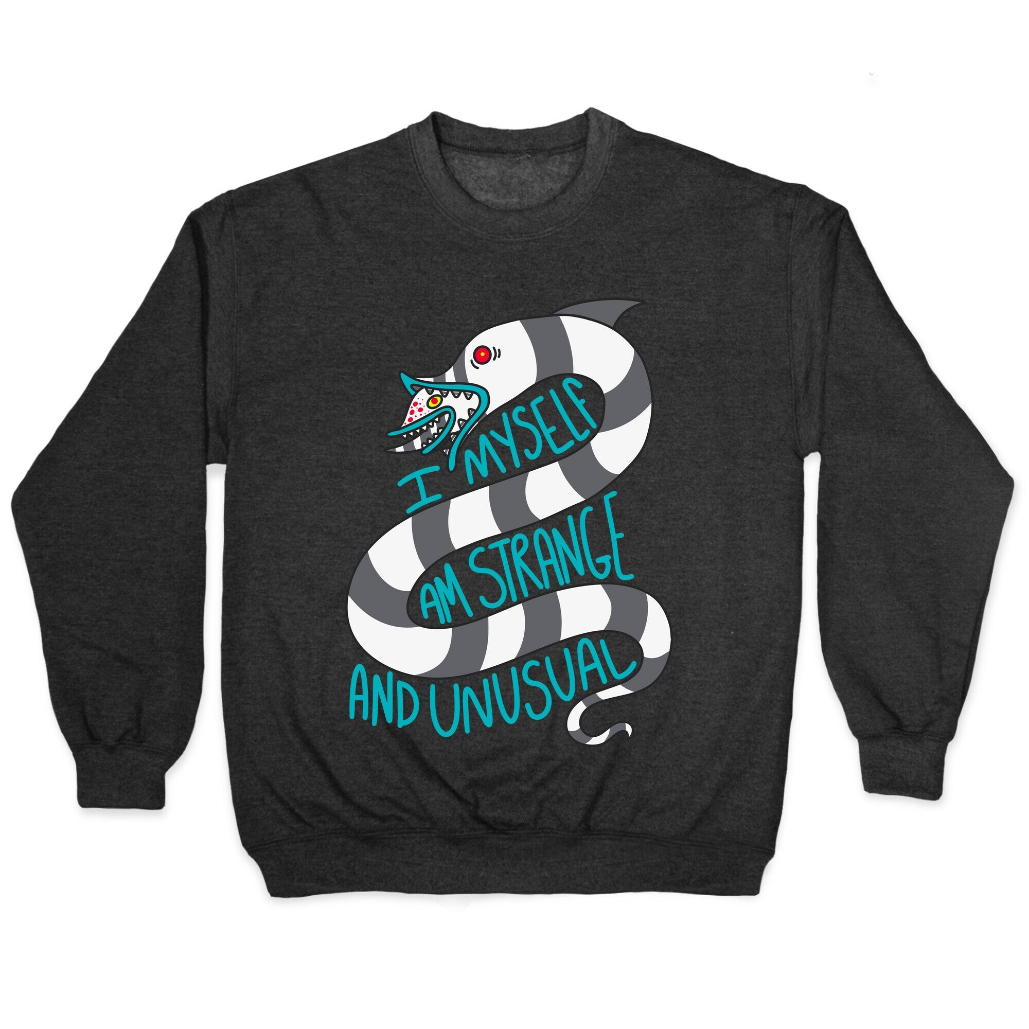 I Myself Am Strange and Unusual  Crewneck Sweatshirt
