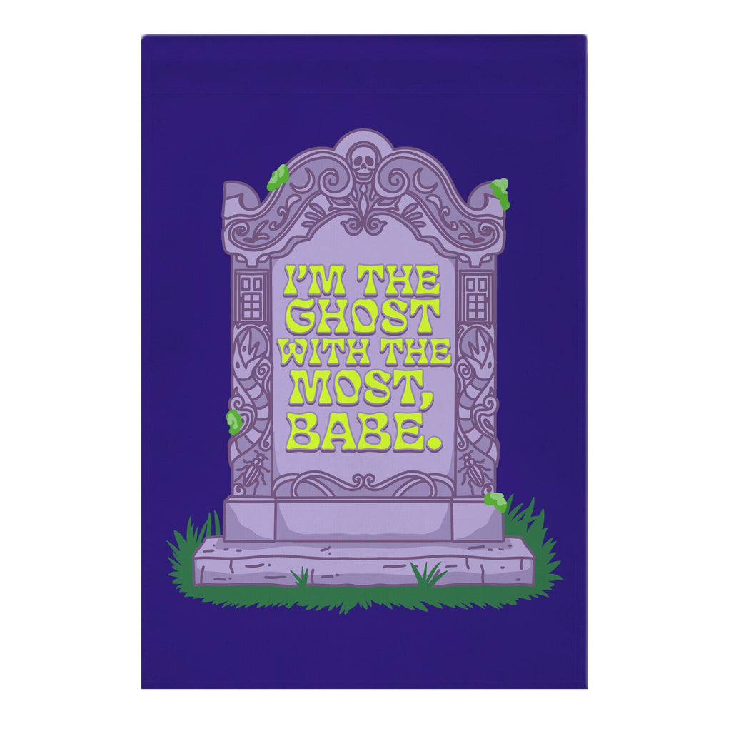Im The Ghost With The Most, Babe Garden Flag