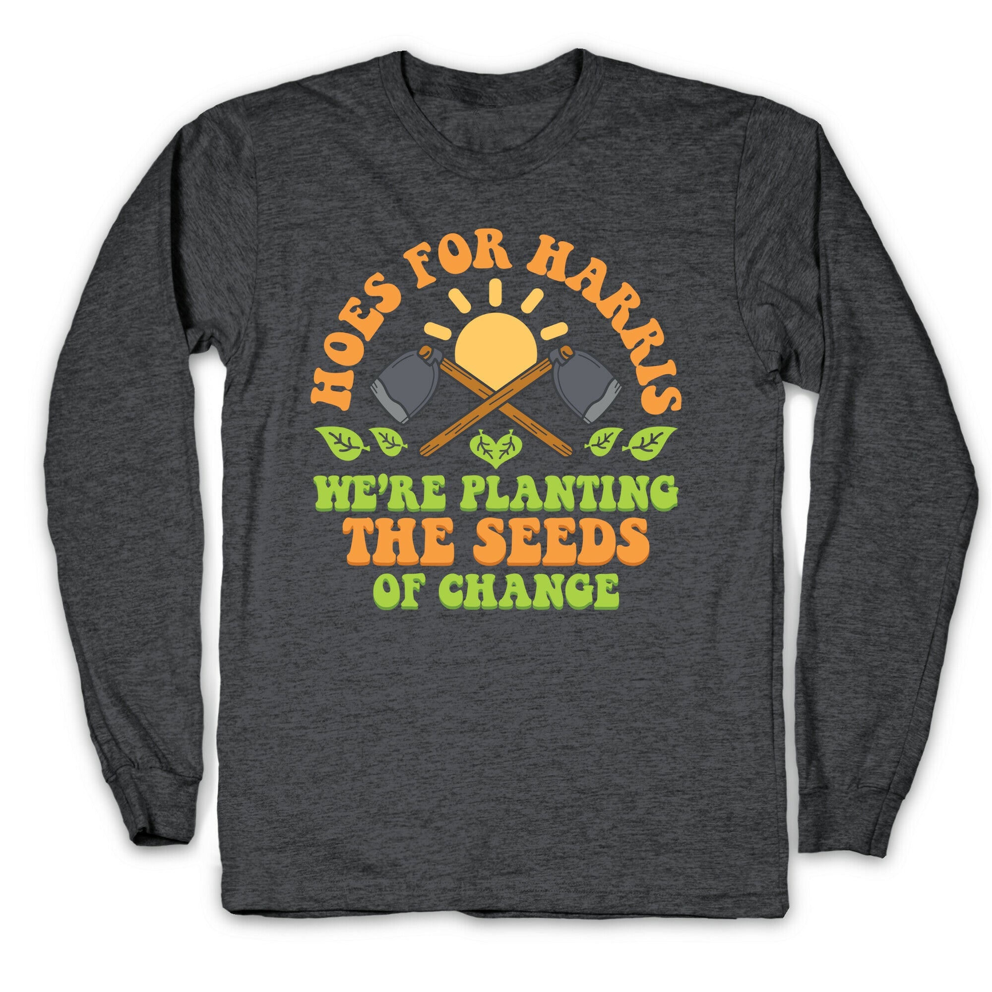 Hoes for Harris Longsleeve Tee