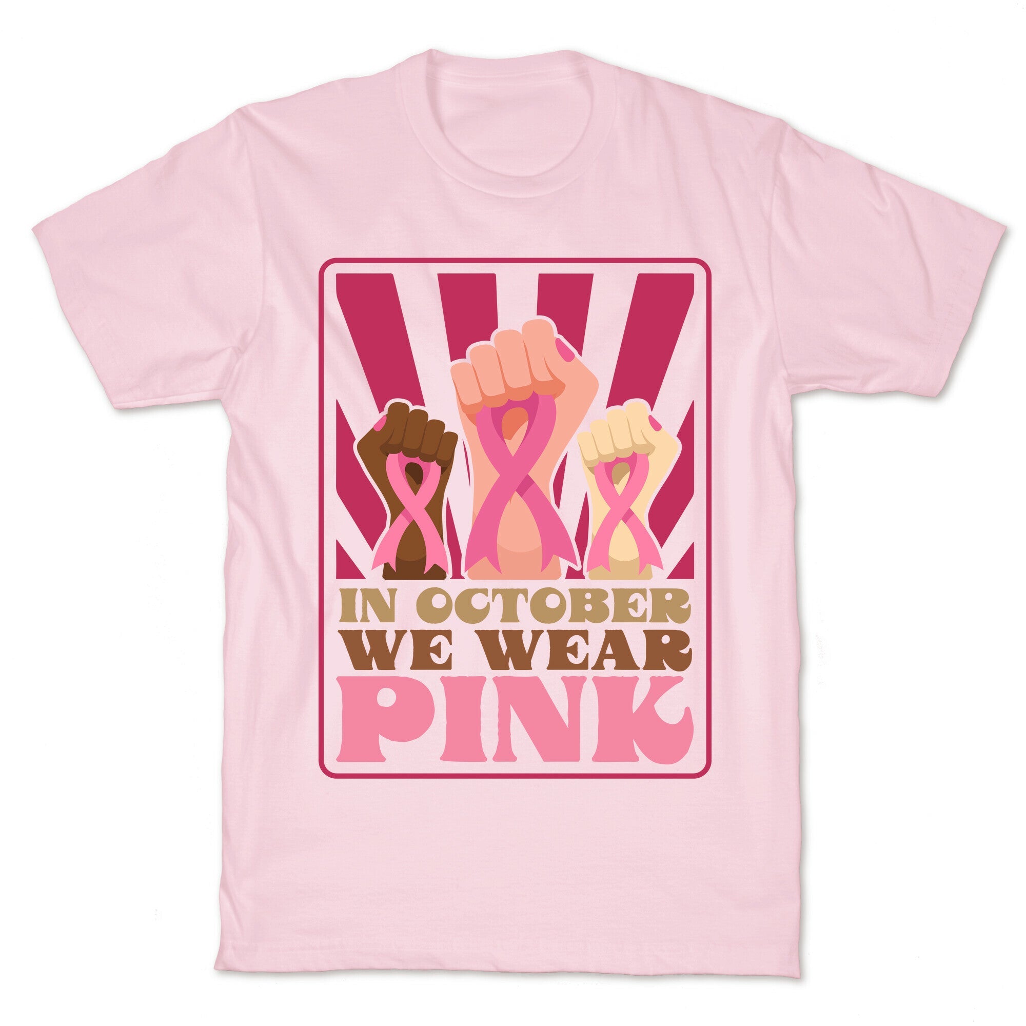 In October We Wear Pink T-Shirt