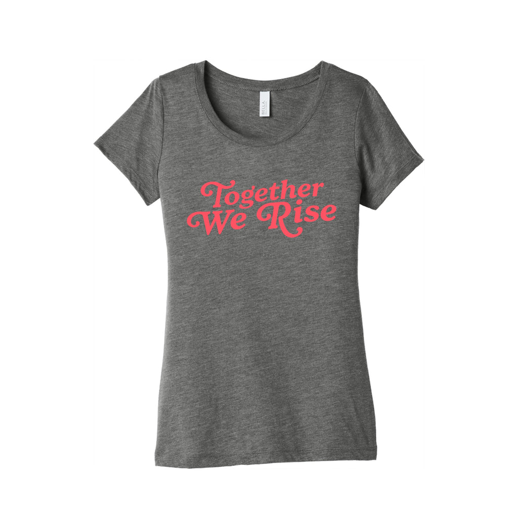 Together We Rise Womens Triblend Tee