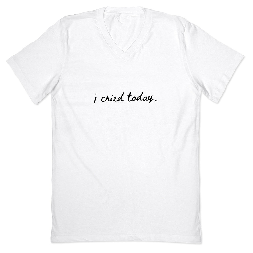 I Cried Today Cursive V-Neck