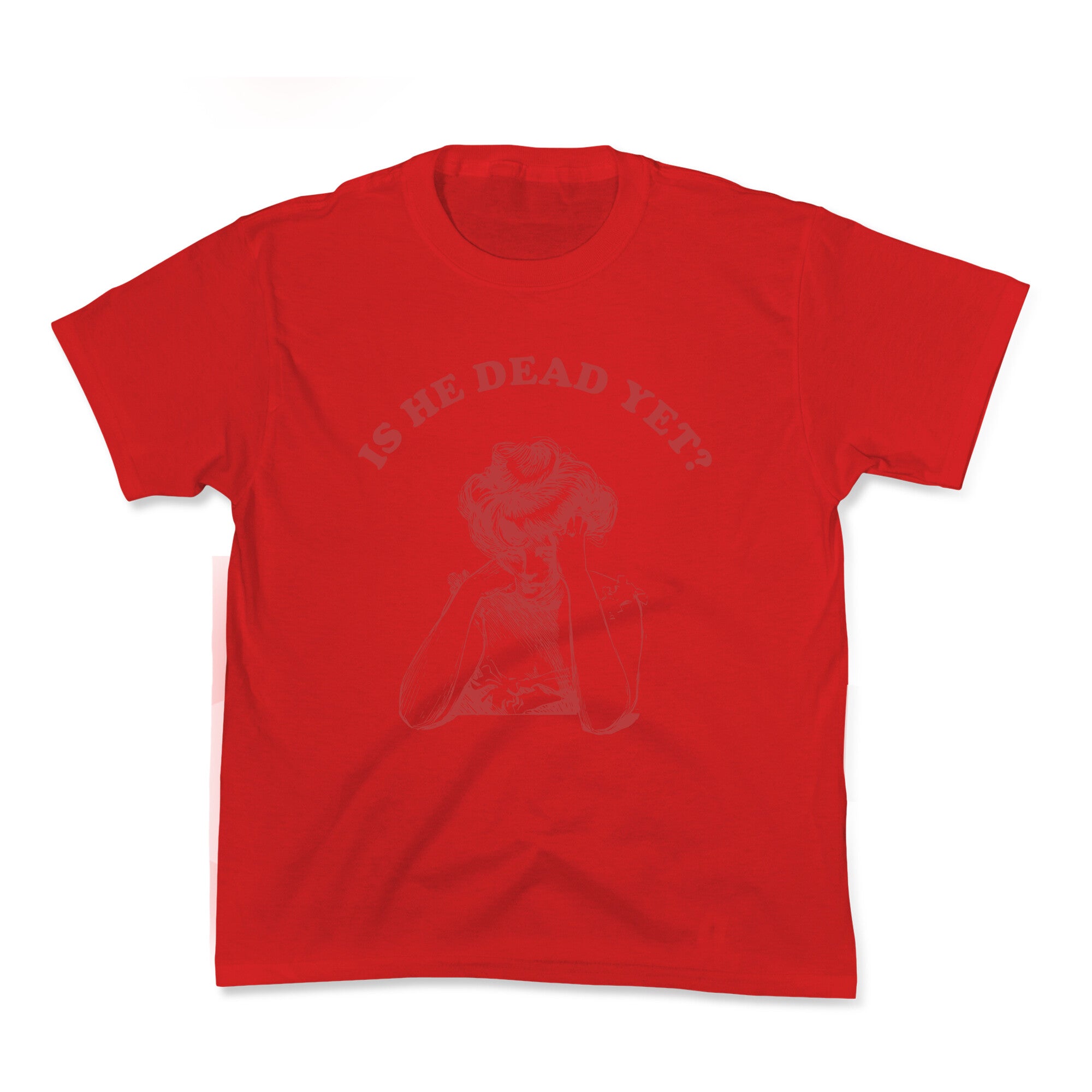 Is He Dead Yet Kids Tee