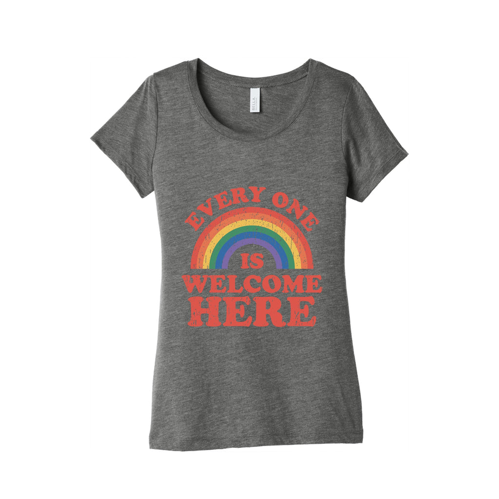 Everyone Is Welcome Here Rainbow Womens Triblend Tee