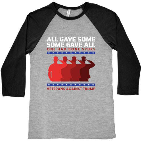 All Gave Some Anti Trump Baseball Tee
