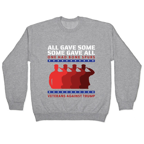 All Gave Some Anti Trump Crewneck Sweatshirt