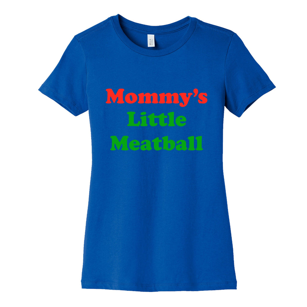 Mommys Little Meatball NYC Womens Cotton Tee