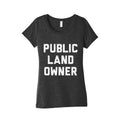 Public Land Owner Womens Triblend Tee