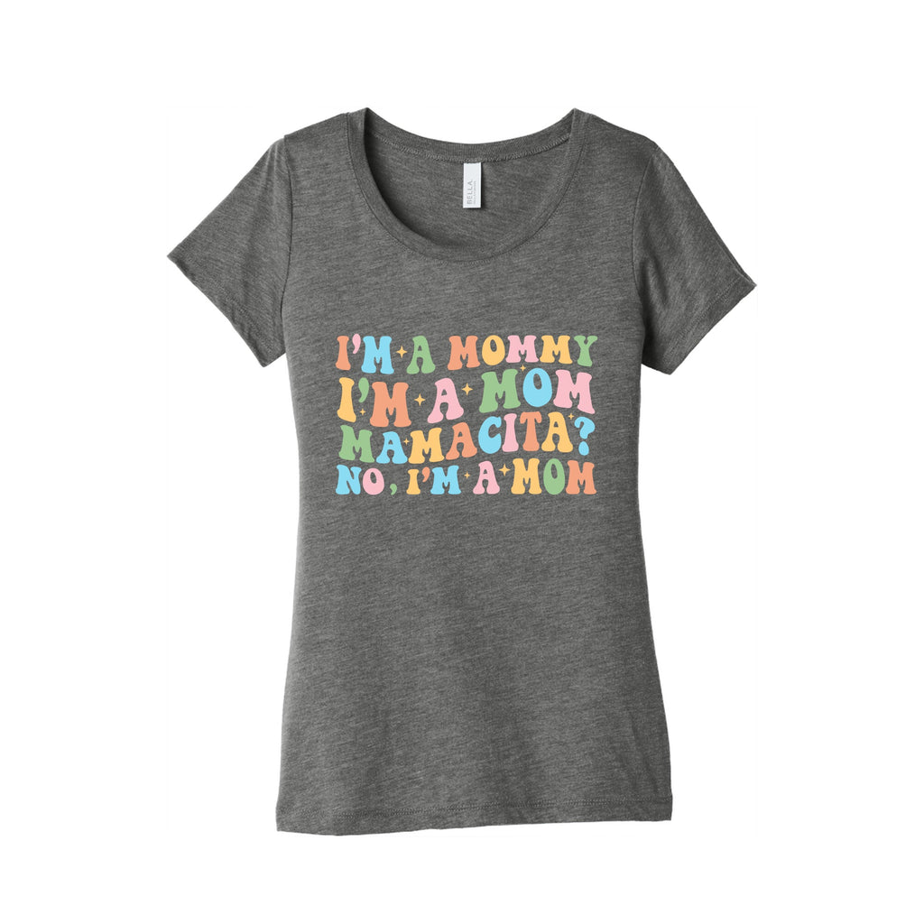 Mommy Mamacita Womens Triblend Tee
