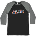 Hot Girls Eat Arbys Retro Baseball Tee