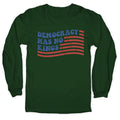 Democracy Has No Kings Longsleeve Tee