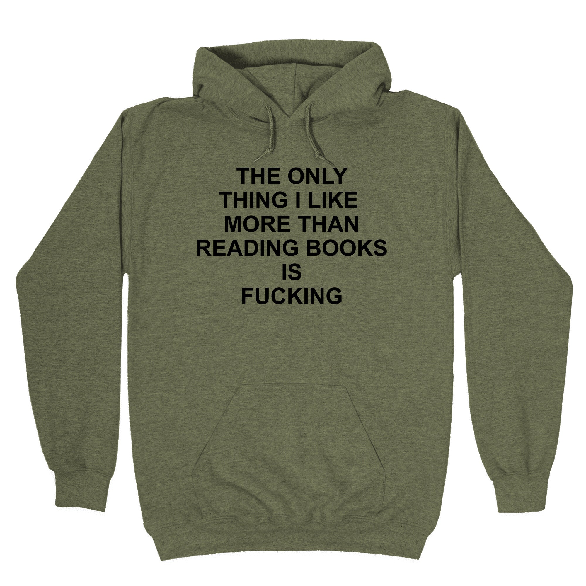 The only thing I like more than reading books Hoodie