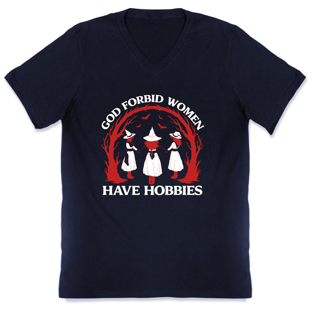 Women Have Hobbies V-Neck