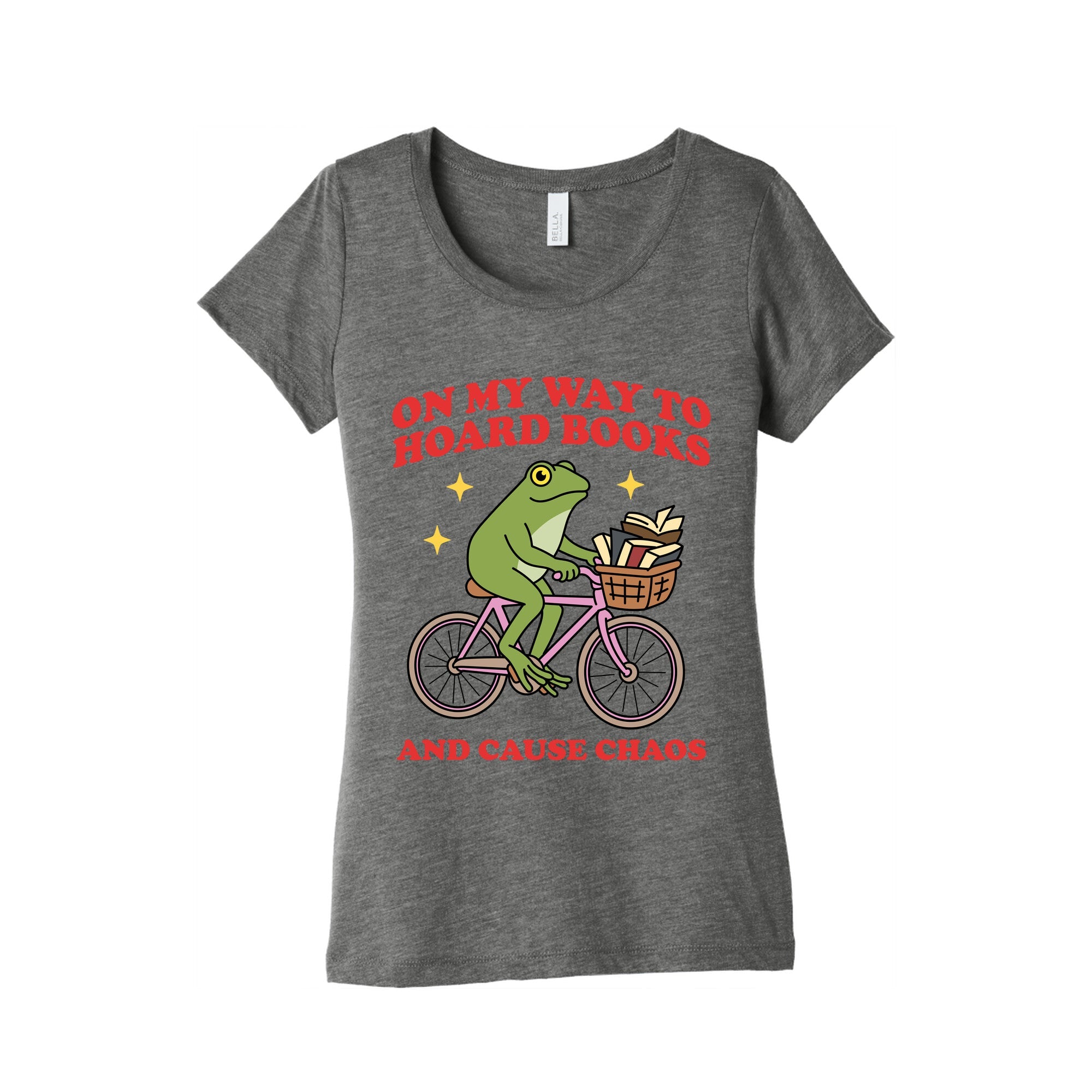 On my Way to Hoard Books and Cause Chaos Womens Triblend Tee