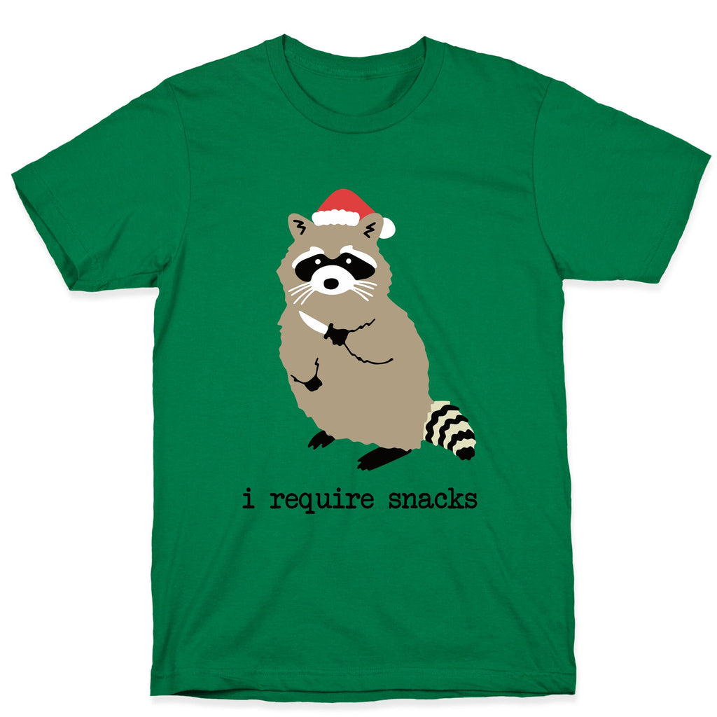 I Require Snacks T-Shirt