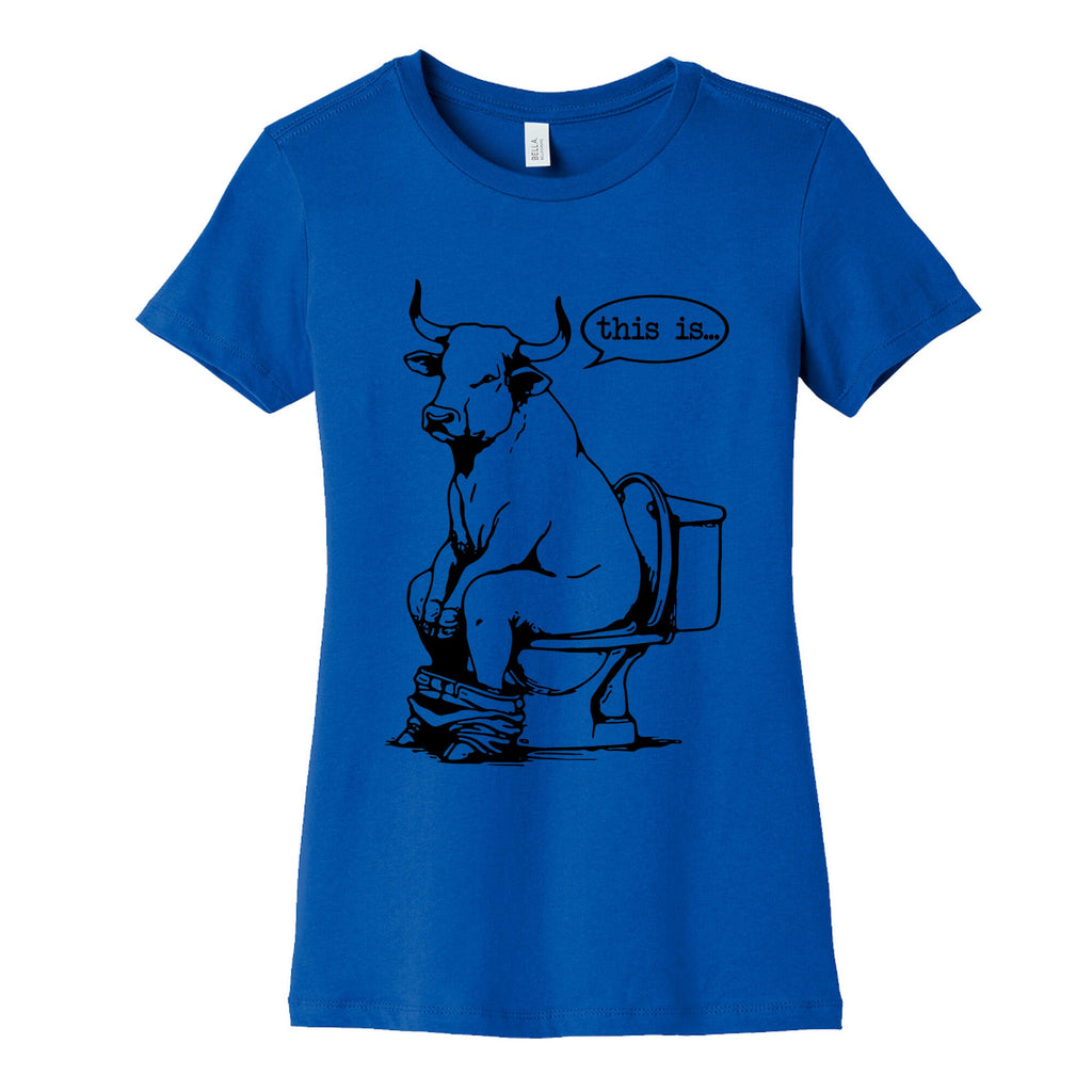 This is Bullshit Womens Cotton Tee