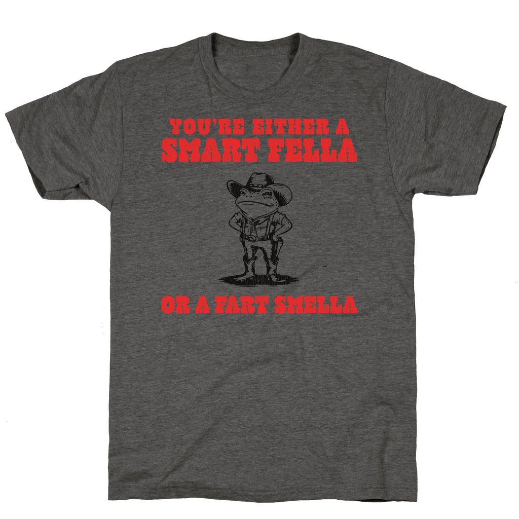 Fart Smella Unisex Triblend Tee