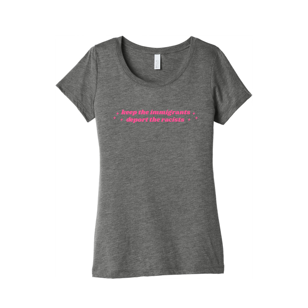 Keep The Immigrants, Deport The Racists Womens Triblend Tee
