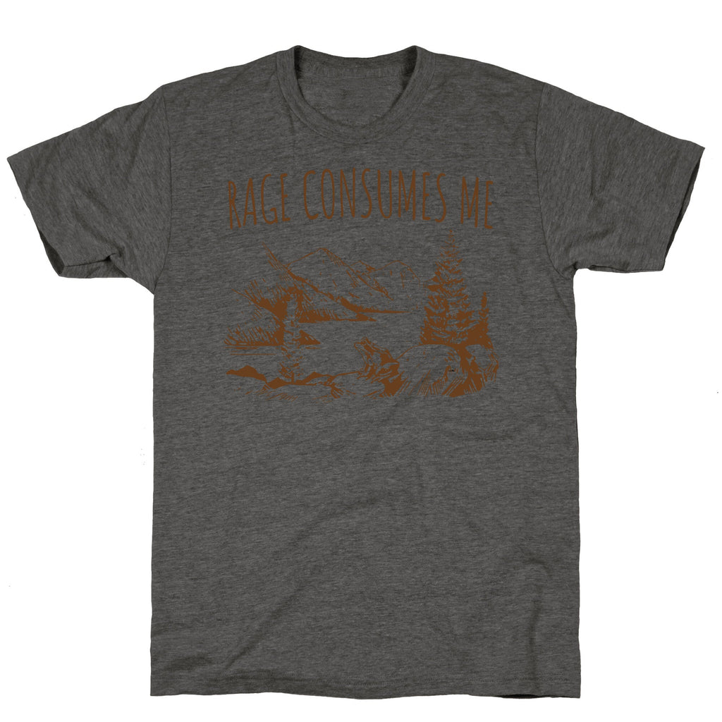 Rage Consumes Me Unisex Triblend Tee