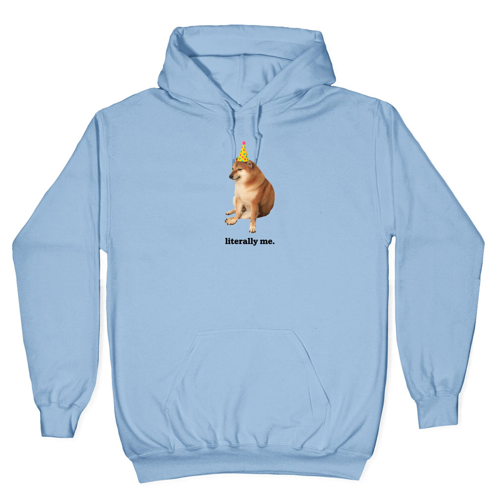 Literally Me Hoodie