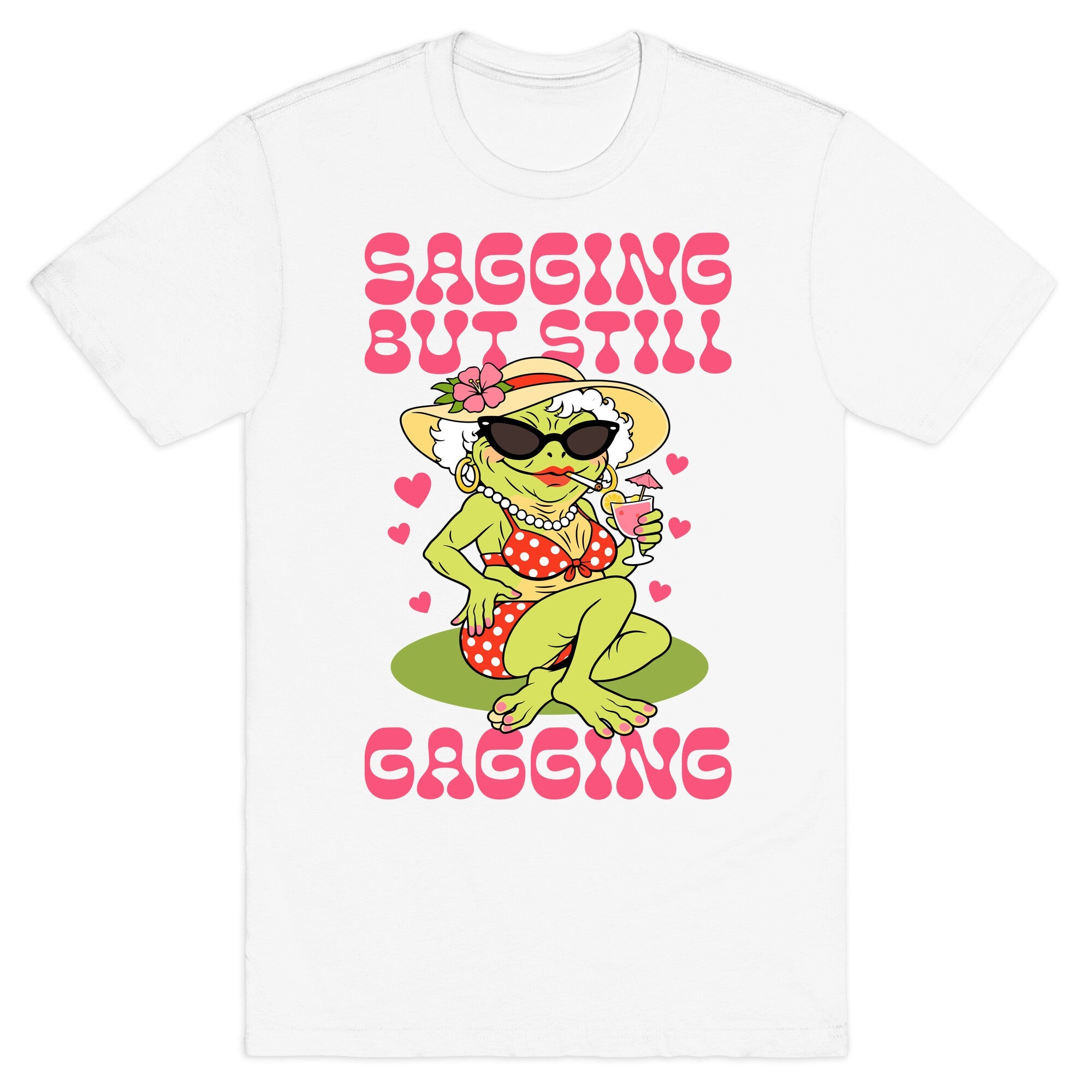 Sagging But Still Gagging T-Shirt