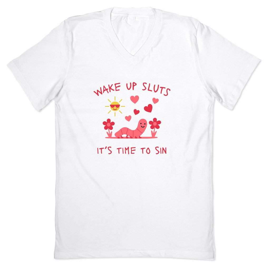 Wake Up Sluts Valentines Edition V-Neck