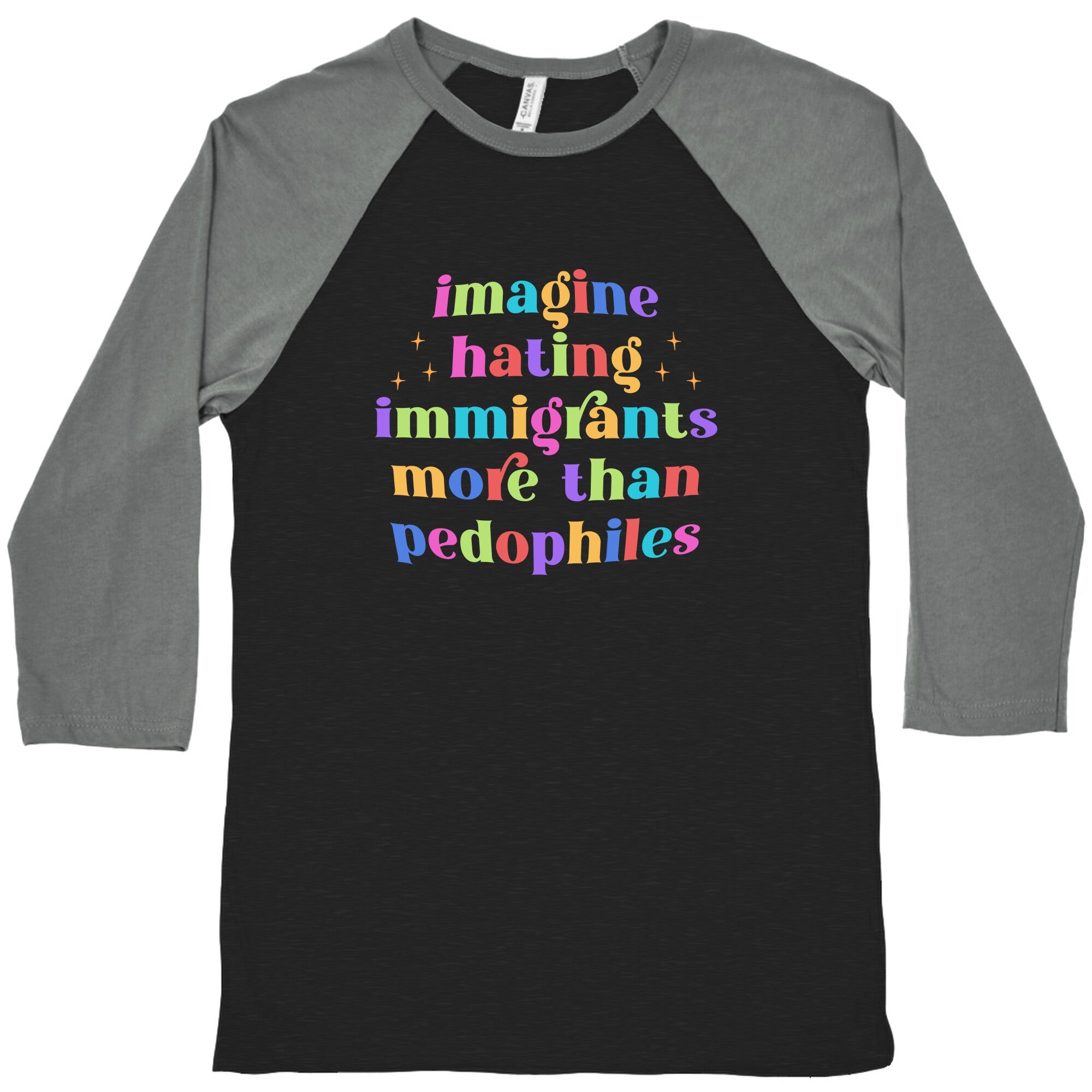 Imagine Hating Immigrants Baseball Tee