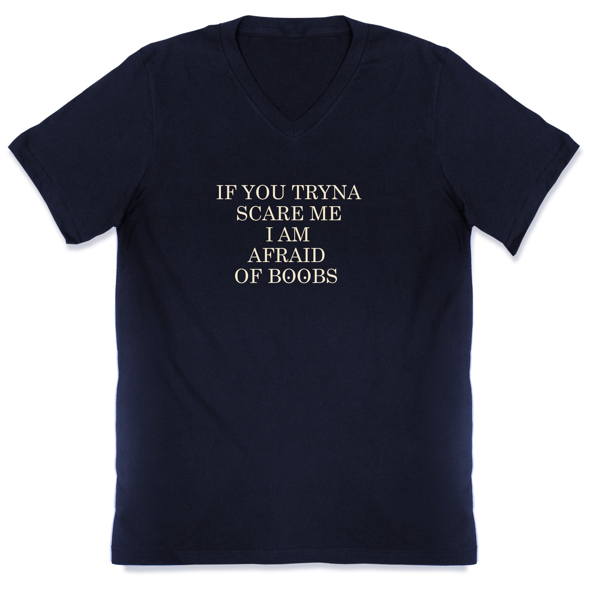 Afraid Of Boobs V-Neck