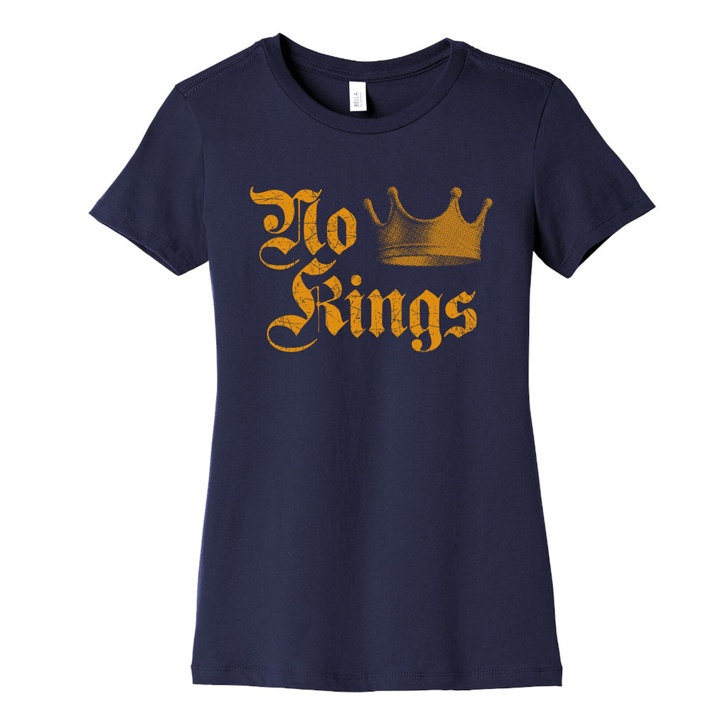 No Kings Since 1776 Womens Cotton Tee