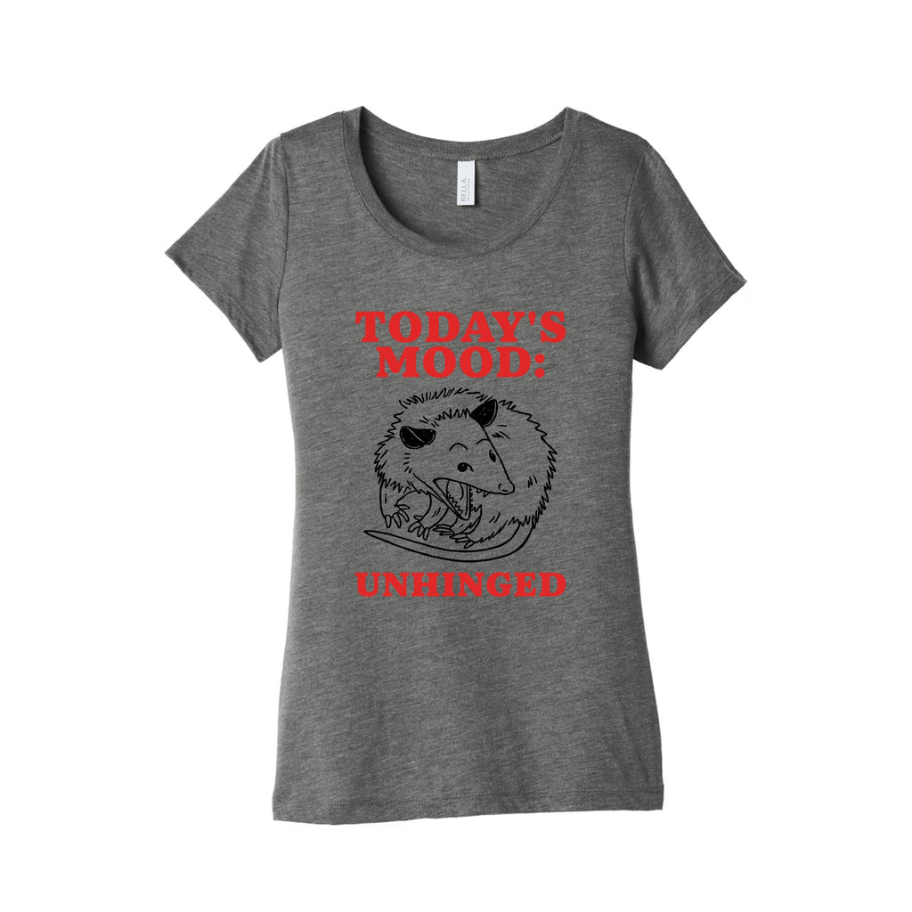 Todays Mood: Unhinged Womens Triblend Tee