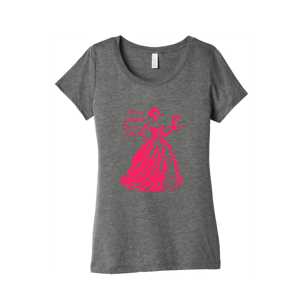 Women Should Serve Men Womens Triblend Tee