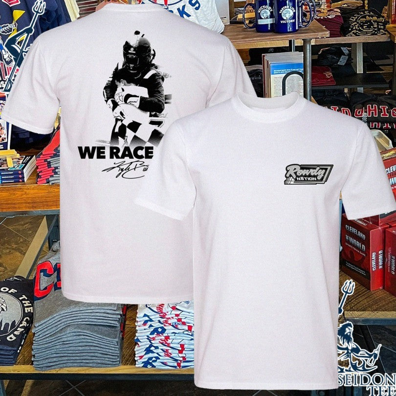 Rowdy Busch Kyle Busch We Race On T-shirt