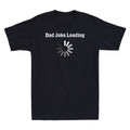 Dad Joke Loading | Funny Gift For Fathers Men's Short Sleeve T-Shirt Black Tee