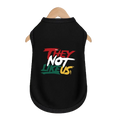 "They Not Like Us" Trending Doggy Tee