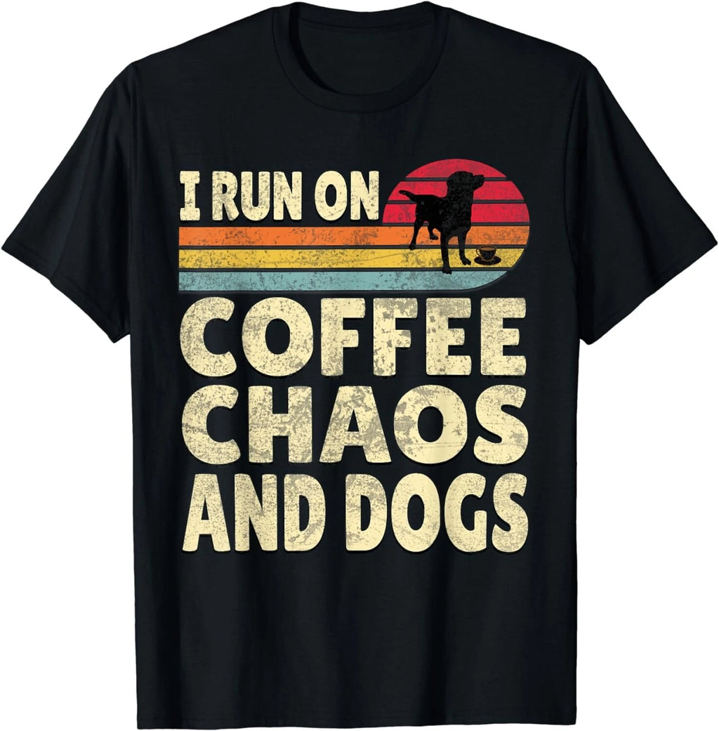 Funny I Run On Coffee Chaos And Dogs Gift Unisex T-Shirt