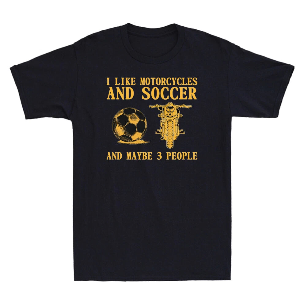 I Like Motorcycles And Soccer And Maybe 3 People Vintage Men's T-Shirt Black Tee