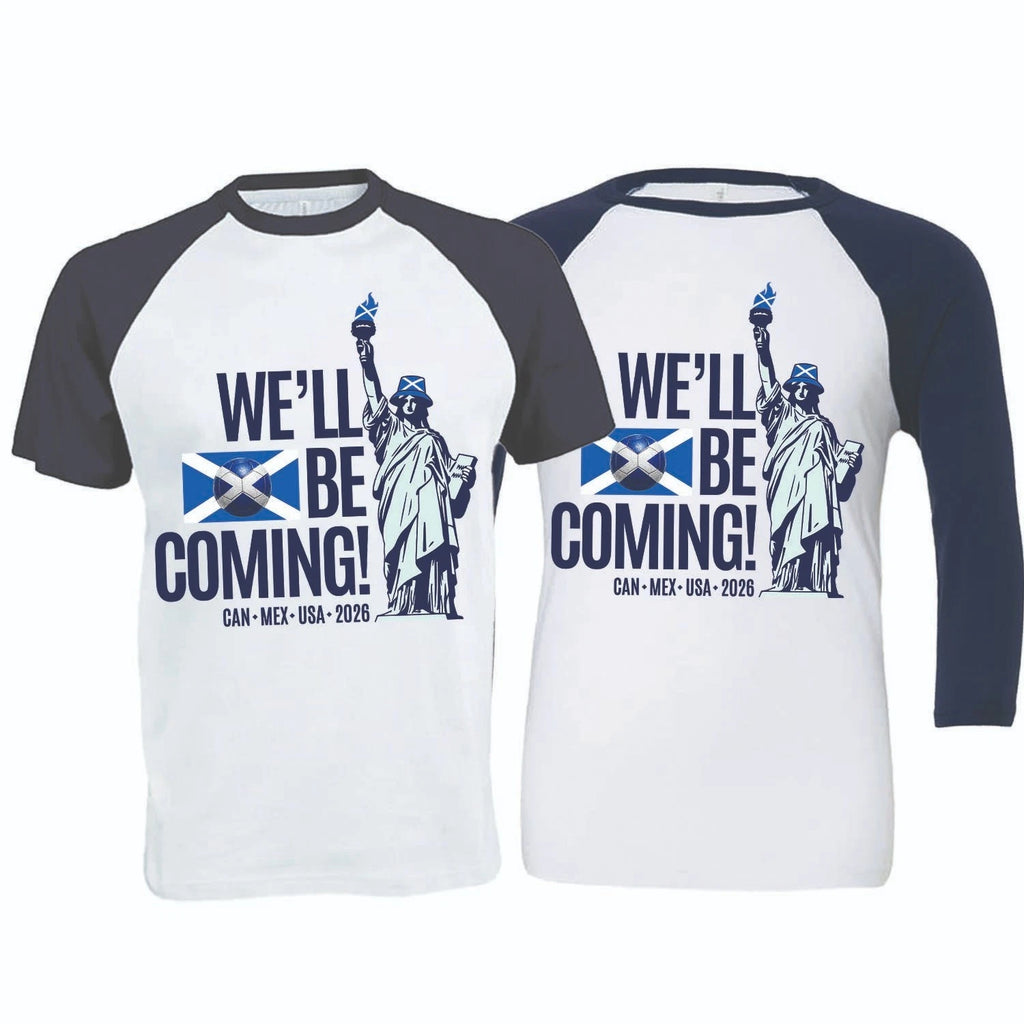 We'll Be Coming, USA 2026, No Scotland No Party Football Baseball T-Shirt (SC-7)