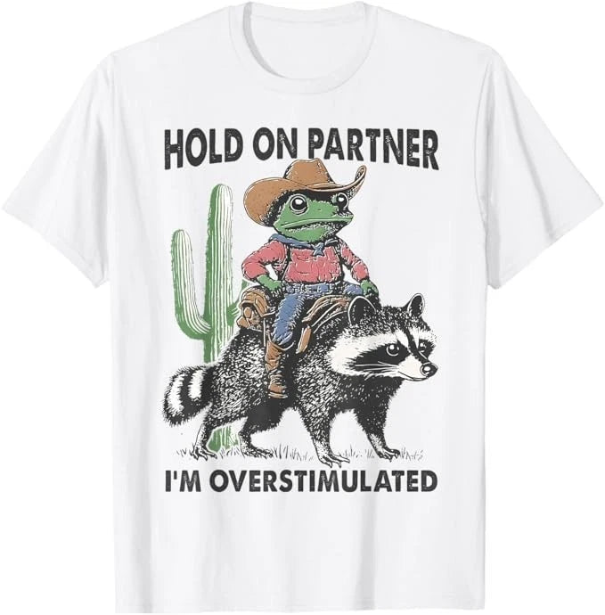 Hold On Partner I'm Overstimulated Cowboy Frog Vintage T-Shirt