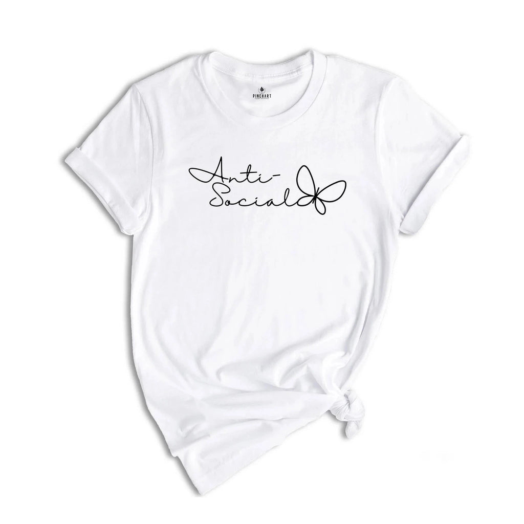 Anti-Social Butterfly Shirt, Funny Shirt, Introvert, Anti-Social Club, Introvert