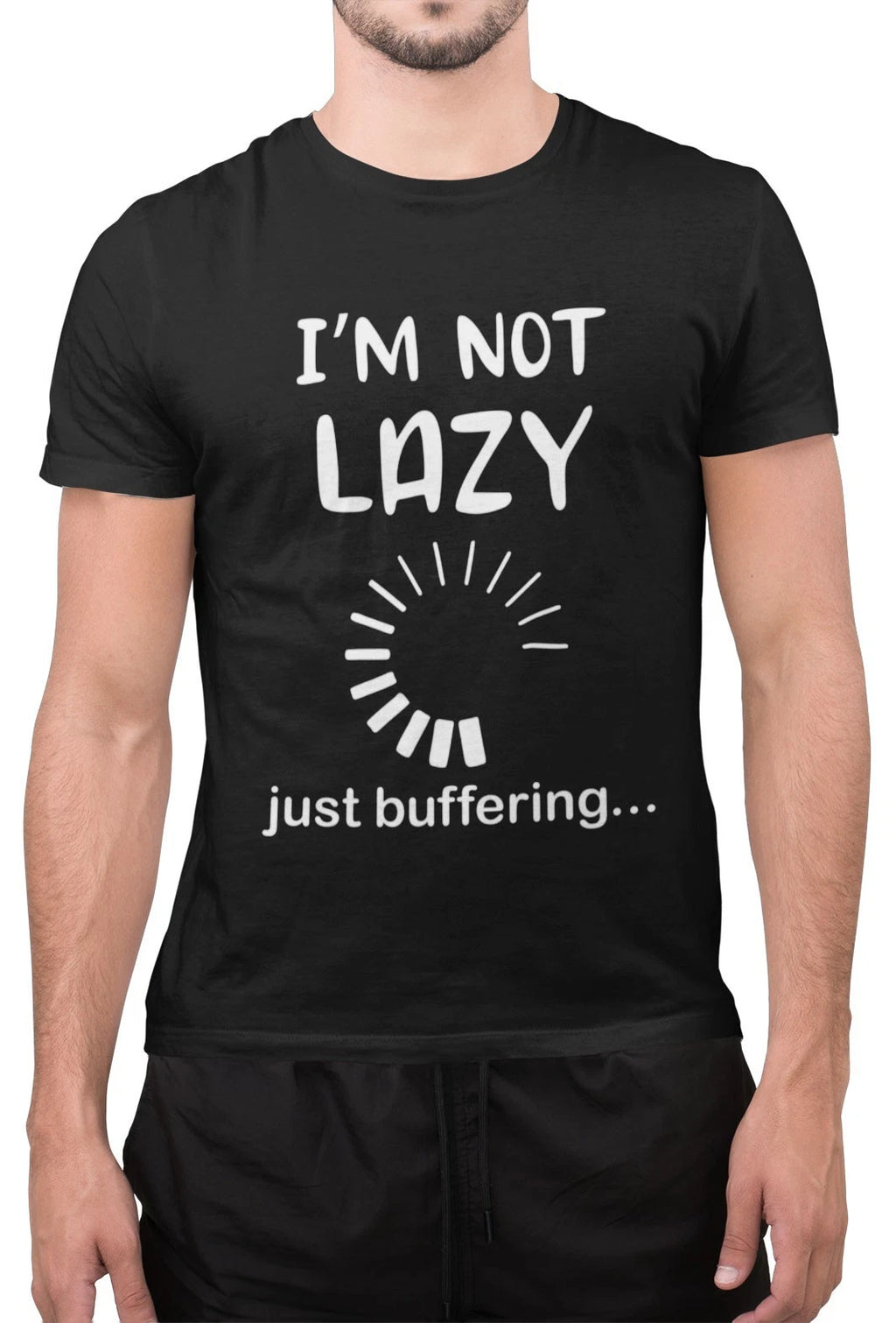Funny I Am Not Lazy Just Buffering Sarcastic Geek Procrastination Unisex T-Shirt